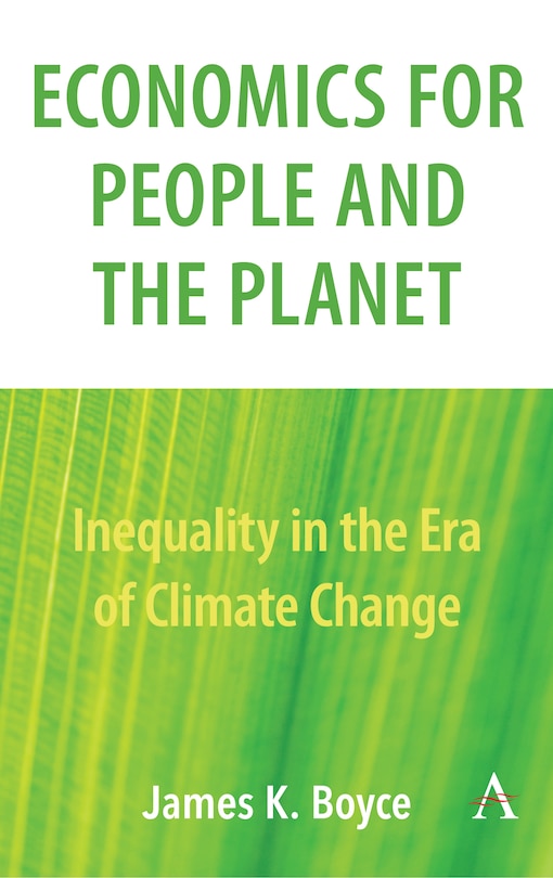 Economics For People And The Planet: Inequality In The Era Of Climate Change