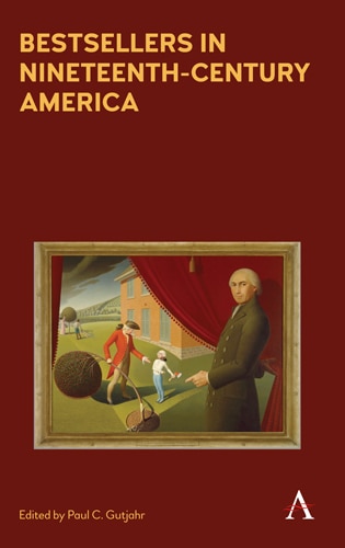 Couverture_Bestsellers In Nineteenth-century America