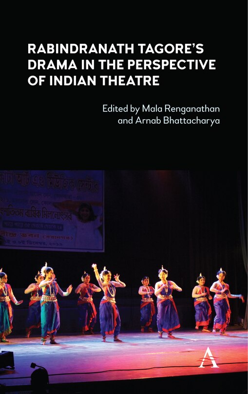 Front cover_Rabindranath Tagore's Drama In The Perspective Of Indian Theatre