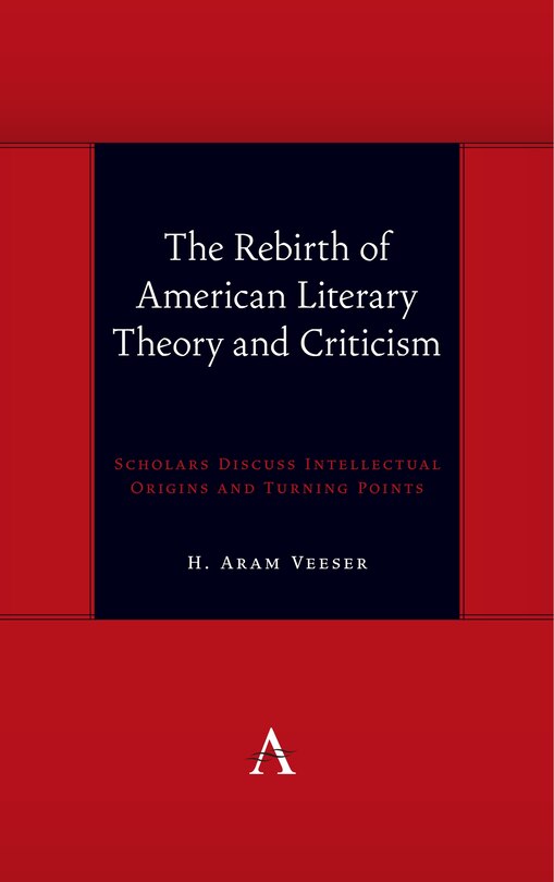 Front cover_The Rebirth of American Literary Theory and Criticism