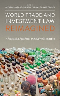 Front cover_World Trade And Investment Law Reimagined