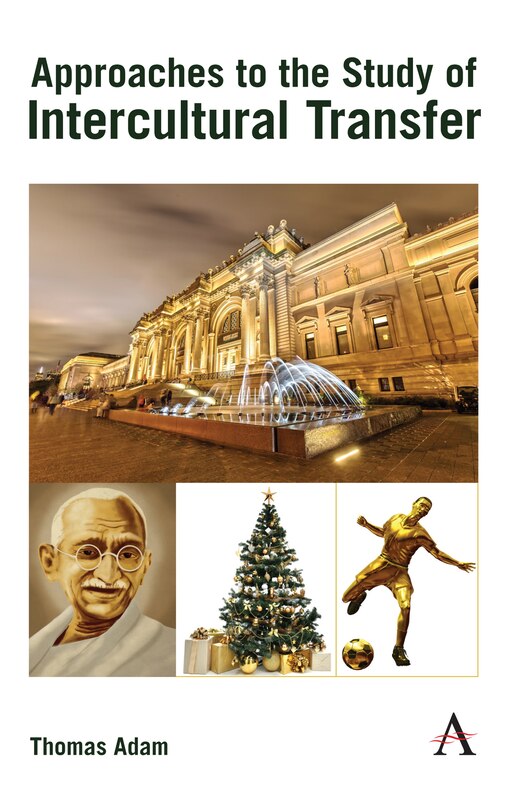 Front cover_Approaches To The Study Of Intercultural Transfer