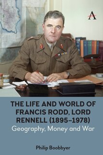 Front cover_The Life and World of Francis Rodd, Lord Rennell (1895-1978)