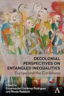 Front cover_Decolonial Perspectives On Entangled Inequalities