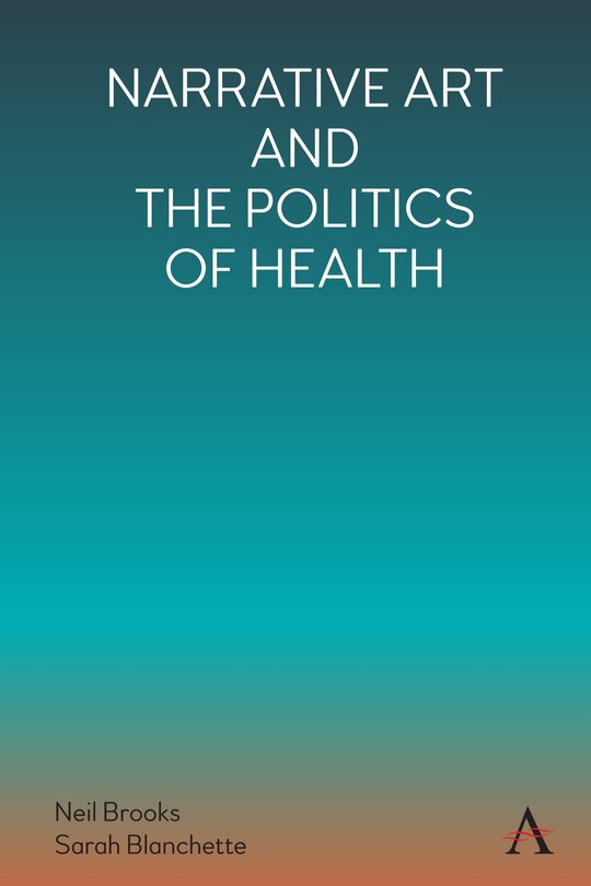Front cover_Narrative Art And The Politics Of Health
