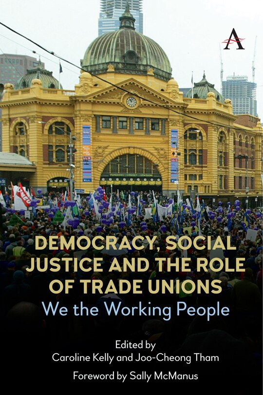 Front cover_Democracy, Social Justice And The Role Of Trade Unions