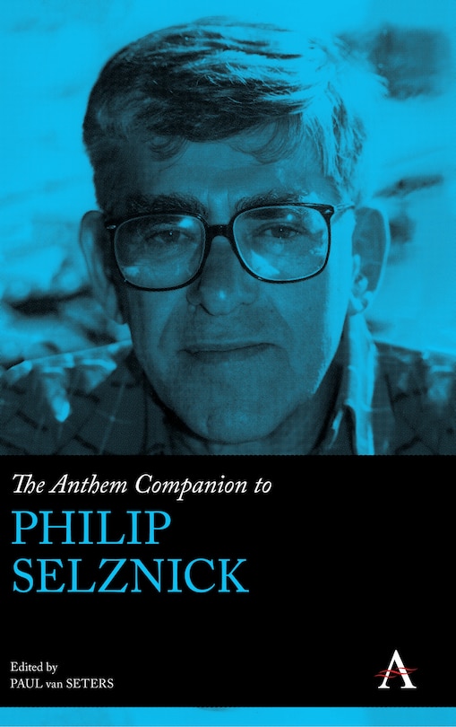 Front cover_The Anthem Companion To Philip Selznick