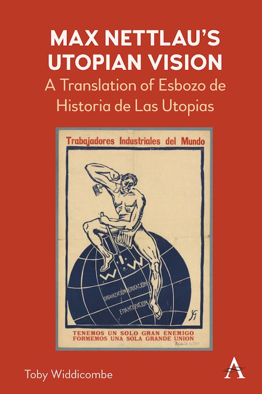 Front cover_Max Nettlau’s Utopian Vision