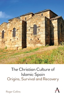 Front cover_The Christian Culture of Islamic Spain