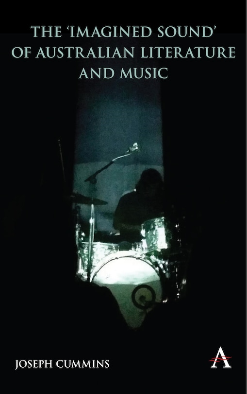 Front cover_The 'imagined Sound' Of Australian Literature And Music
