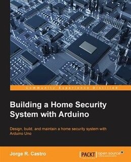 Front cover_Building a Home Security System with Arduino