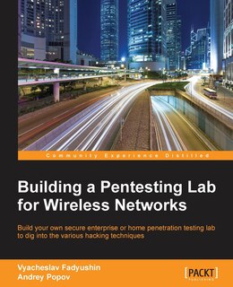 Front cover_Building a Pentesting Lab for Wireless Networks