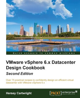 Couverture_VMware vSphere 6.x Datacenter Design Cookbook - Second Edition