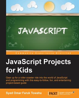 Front cover_JavaScript Projects for Kids