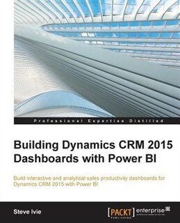 Front cover_Building Dynamics CRM 2015 Dashboards with Power BI