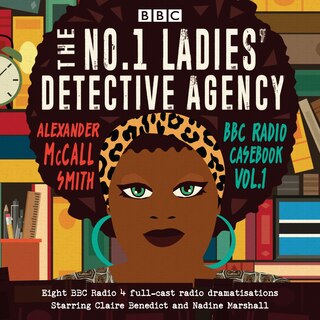 Front cover_No 1 Ladies' Detective Agency: Bbc Radio Casebook