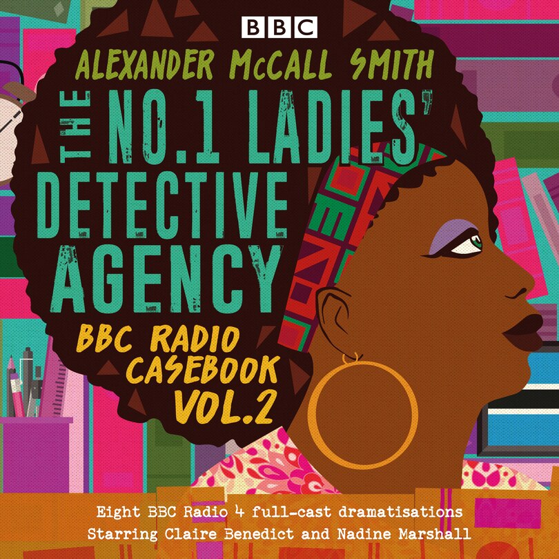 Couverture_The No.1 Ladies Detective Agency: Bbc Radio Casebook Vol. 2