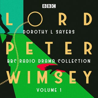 Couverture_Lord Peter Wimsey: Bbc Radio Drama Collection Volume 1