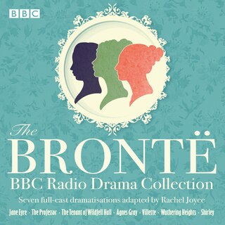 Front cover_The Bronte Bbc Radio Drama Collection