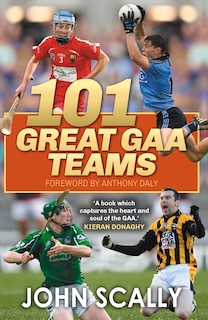 Front cover_101 Great GAA Teams