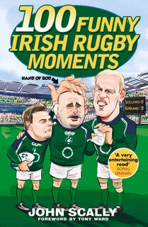 Couverture_100 Funny Irish Rugby Moments