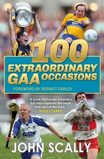 Front cover_100 Extraordinary GAA Occasions