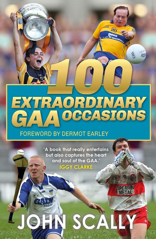 Front cover_100 Extraordinary GAA Occasions