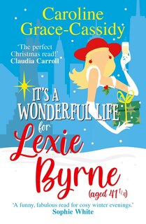Front cover_It's a Wonderful Life for Lexie Byrne (aged 41 ¼)