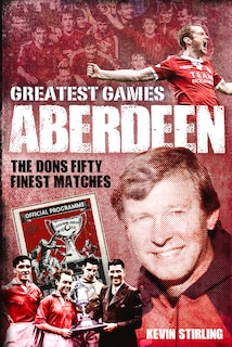 Couverture_Aberdeen Greatest Games