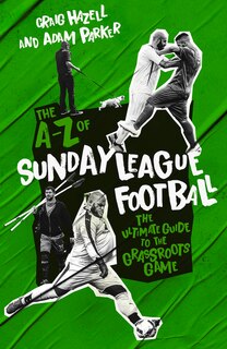 Couverture_The A-Z of Sunday League Football