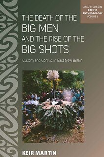 Couverture_The Death of the Big Men and the Rise of the Big Shots