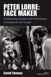 Front cover_Peter Lorre: Face Maker