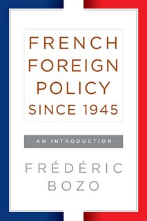 Couverture_French Foreign Policy Since 1945