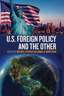 Front cover_U.s. Foreign Policy And The Other