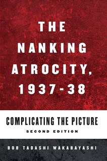 Couverture_The Nanking Atrocity, 1937-1938