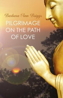 Pilgrimage On The Path Of Love