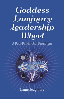 Couverture_Goddess Luminary Leadership Wheel