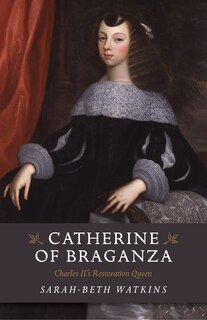 Front cover_Catherine Of Braganza