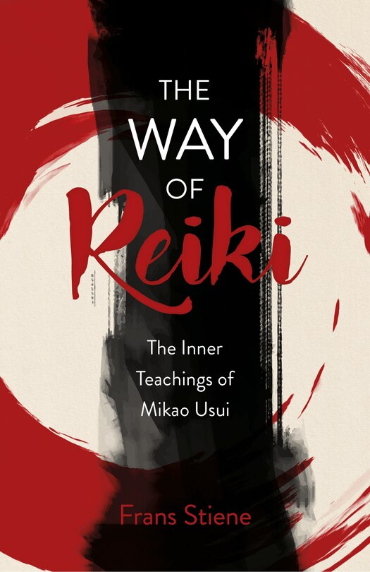 Couverture_Way of Reiki - The Inner Teachings of Mikao Usui