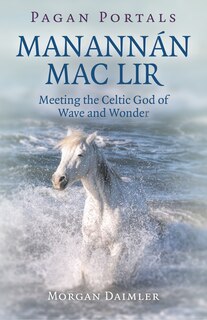 Front cover_Pagan Portals - Manannán Mac Lir