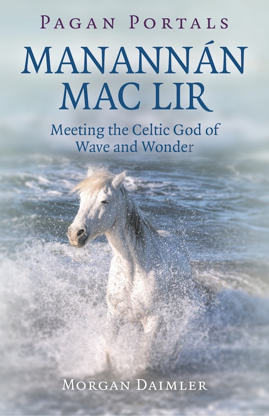 Front cover_Pagan Portals - Manannán Mac Lir