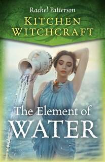 Couverture_Kitchen Witchcraft: The Element of Water