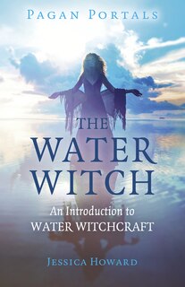 Couverture_Pagan Portals - The Water Witch