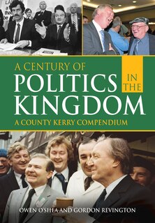 Front cover_A Century Of Politics In The Kingdom