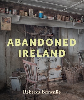 Front cover_Abandoned Ireland