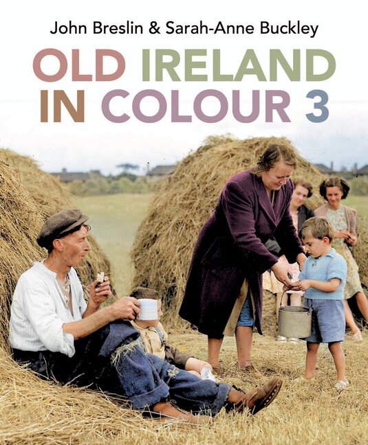 Front cover_Old Ireland in Colour 3