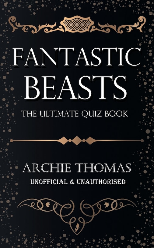 Front cover_Fantastic Beasts - The Ultimate Quiz Book