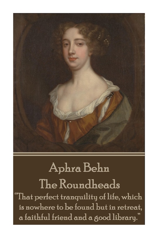 Front cover_Aphra Behn - The Roundheads
