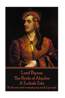 Front cover_Lord Byron - The Bride of Abydos