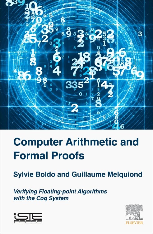 Front cover_Computer Arithmetic And Formal Proofs